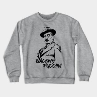 Giacomo Puccini Crewneck Sweatshirt